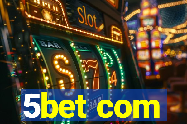 5bet com